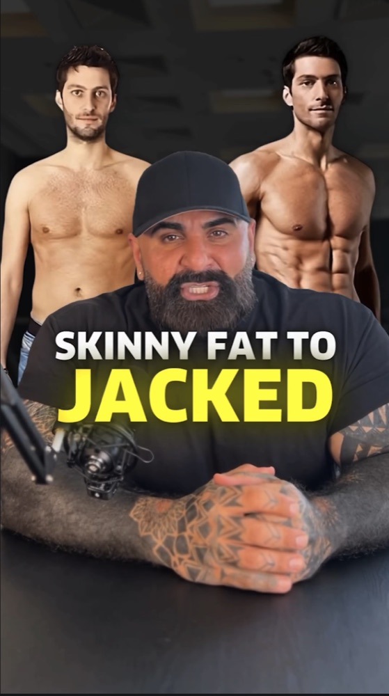 Skinny fat to jacked